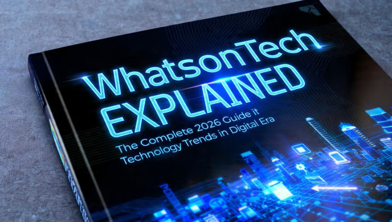 WhatsonTech Explained: The Complete 2026 Guide to Technology Trends in the Digital Era