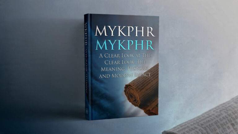 Mykphr: A Clear Look at the Meaning, History, and Modern Impact